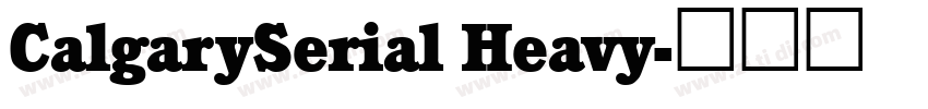 CalgarySerial Heavy字体转换